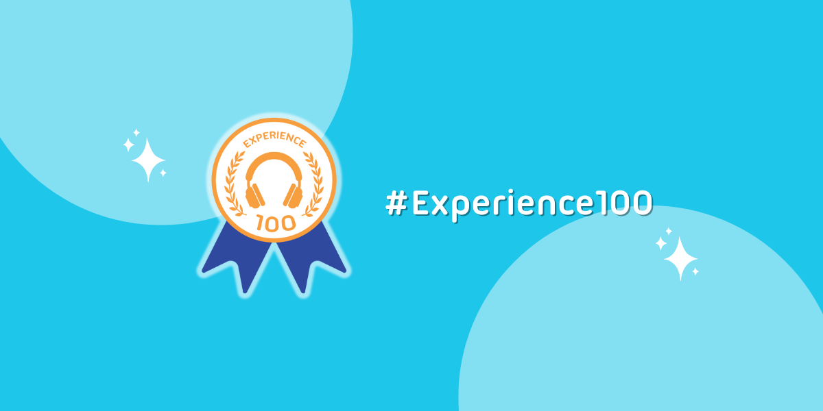 Read more about the article #Experience100 celebration!
