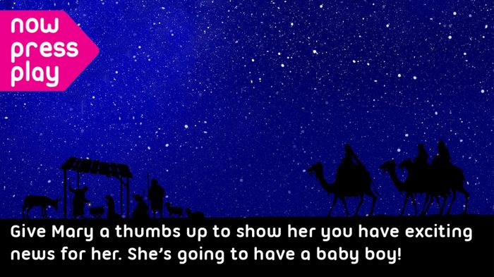 A nativity scene is silhouetted against a dark blue sky. Text reads: Give Mary a thumbs up to show her you have exciting news for her. She's going to have a baby boy!
