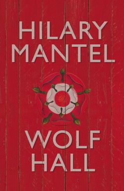 Front cover of Wolf Hall by Hilary Mantel